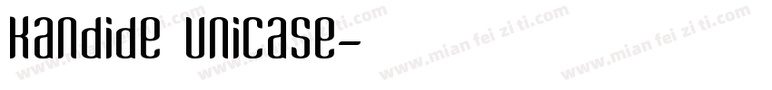 Kandide Unicase字体转换